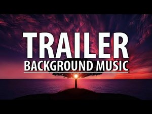 Epic Trailer Music | Cinematic Orchestral Soundtrack for Videos