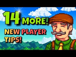 14 MORE!!! NEW PLAYER TIPS + TRICKS - STARDEW VALLEY GUIDE