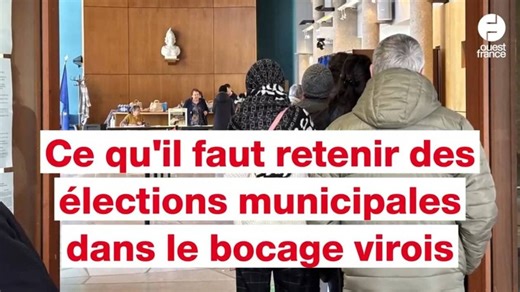 VIDÉO. Municipales 2026. Victoires, élus renversés, ballottage : le point sur les résultats dans le bocage virois