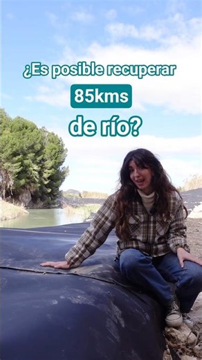 ¿Es posible recuperar 85 km de río?