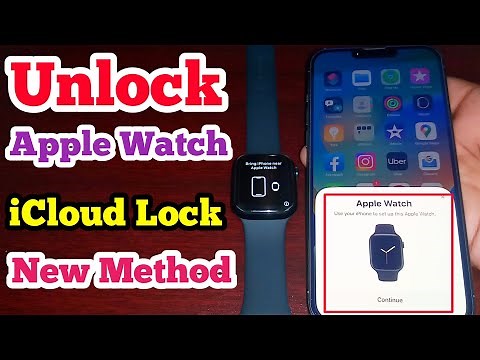 Unlock Apple Watch Series 8/7/6/SE/5/4/3/2/1 Activation Lock | Remove Activation Lock Apple Watch