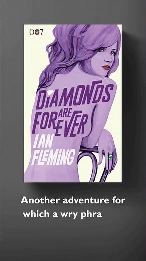 Ian Fleming's Diamonds are Forever