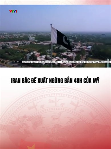 Iran bác đề xuất ngừng bắn 48 giờ của Mỹ#vtvcabtintuc#vtvcab#tiktoknews#vtvprime