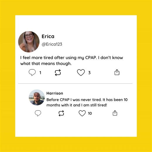 CPAP works for many, but not for everyone.