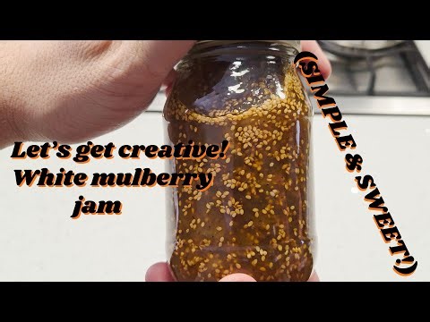 Make White Mulberry Jam at Home | Step-by-Step Guide