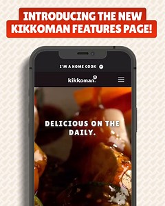 Introducing Kikkoman Features! Here you'll find news, views and inspiration to celebrate everything Kikkoman. Check it out here https://bit.ly/3t9WxCW | Kikkoman's Kitchen