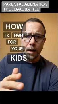 Parental Alienation & High Conflict Legal Battles