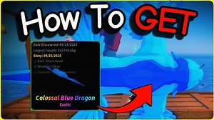 How to GET Colossal BLUE Dragon in Fisch