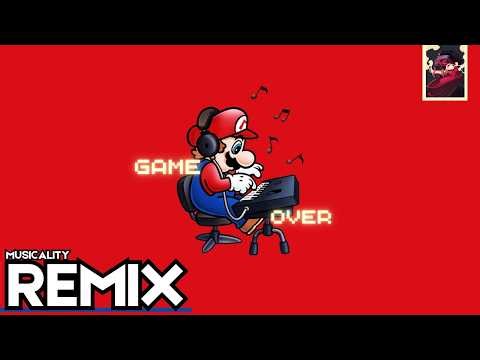 Super Mario World Game Over Remix | (Musicality Remix)