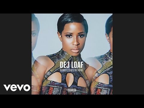 DeJ Loaf - Butterflies (Audio)
