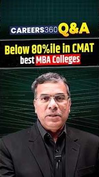 Best MBA Options Below 80%ile in CMAT | Top Colleges You Can Target