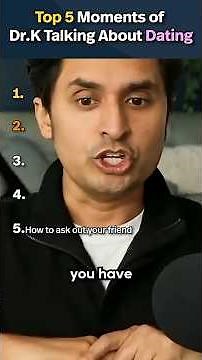 Dr. K's Top 5 Dating Advice
