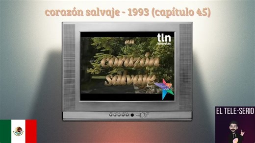 Telenovela: Corazón Salvaje (1993) - Capítulo 45