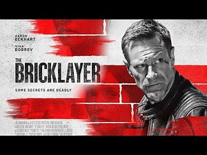The Bricklayer Full Movie 2024 Fact | Aaron Eckhart, Nina Dobrev, Tim Blake Nelson