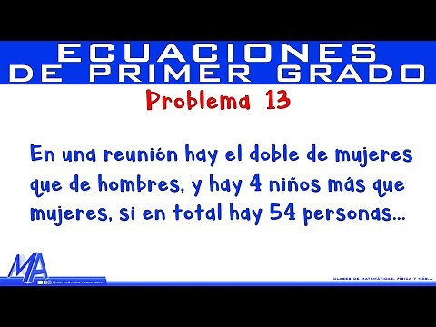 Solución de problemas con Ecuaciones de Primer Grado | Ejemplo 13