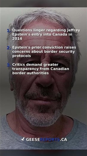 Questions Raised Over Jeffrey Epstein's 2014 Entry into Canada