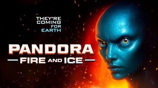 Pandora: Fire and Ice