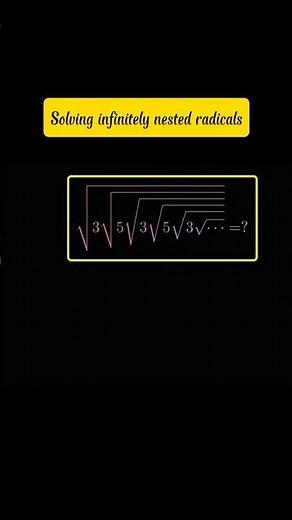 Solving infinitely nested radicals. #shorts #viral