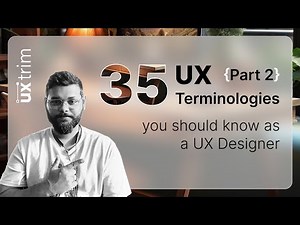 UX Terminologies you should know as UX Designer | Part 2 | #uxtrim