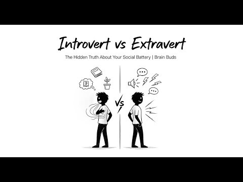 Introvert vs Extravert: The Hidden Truth About Your Social Battery| Brain Bosster