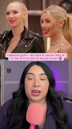 Heather El Moussa & Christine Quinn Return to Selling Sunset Season 10