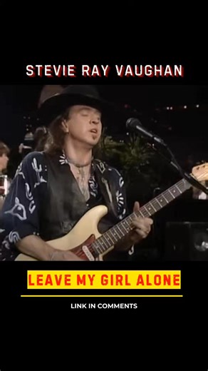 Stevie Ray Vaughan - Leave My Girl Alone | I Love Blues Guitar