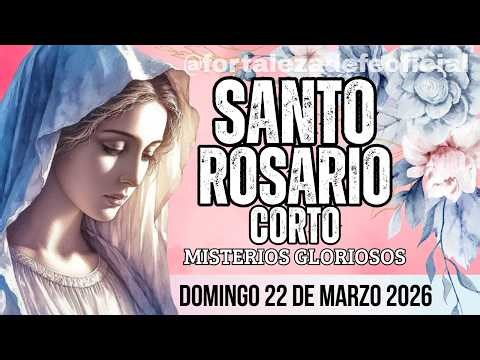 Santo Rosario Corto de hoy DOMINGO 22 🙏🙌🌹MisteriosGLORIOSOS 💕💖 Rosario a la Virgen María