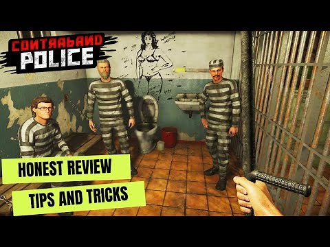 Contraband Police: Honest Review & Top Tips, Tricks