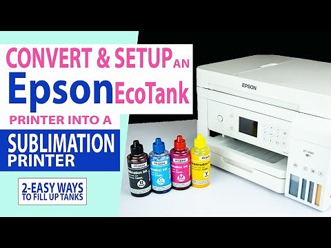 2-EASY WAYS to Convert an EPSON EcoTank Printer into a Sublimation Printer 《The BEST Step by Step》💲