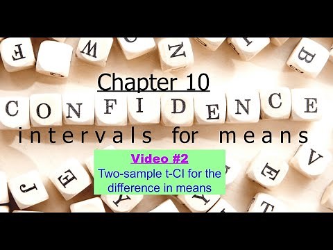 AP Statistics: Chapter 10, Video #2 - Two Sample Confidence Interval for the Difference in Means