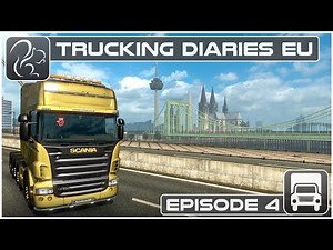 Trucking Diaries EU - Episode #4 (Euro Truck Simulator 2)