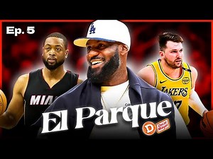 ¿DONCIC O WADE? ¿MEJOR COMPAÑERO DE LEBRON? Un asesinato cambió la NBA, famosos... | El Parque 1x05