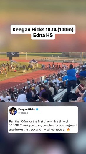 Keegan Hicks out of Edna HS (TX - 3A) ran a 10.14 (100m) time at the Goliad meet yesterday. He broke the meet & school record with that time Via: X/ClintonHicks9 | Stargazing Media