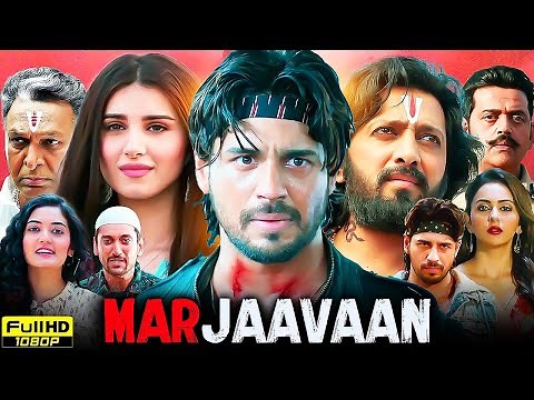 Marjaavaan Full Movie 2019 | Sidharth Malhotra, Tara Sutaria, Riteish Deshmukh | HD Review & Facts