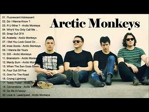 The Best Of Arctic Monkeys - Arctic Monkeys Greatest Hits full Album