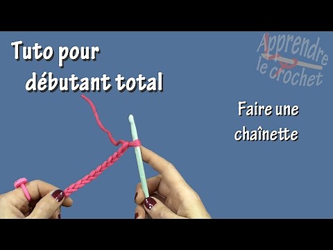 Tuto crochet pour débutant total : Chaînette