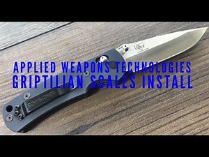 Applied Weapons Technologies Griptilian Scales Install