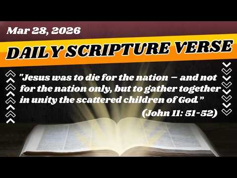 Daily Scripture Verse - Gathered In Unity: The Healing Sacrifice Of Jesus | 2026.03.28