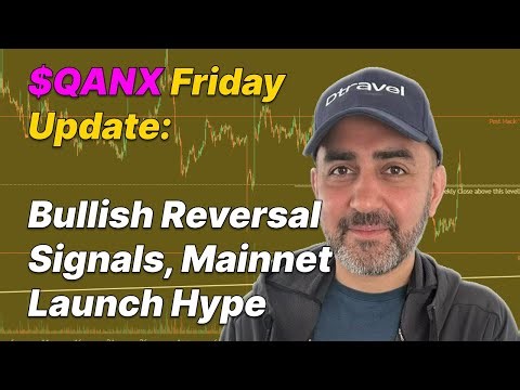 $QANX Friday Update: Bullish Reversal Signals, Mainnet Launch Hype & 22% Pump Analysis!