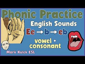 Phonic Practice - vowel + consonants (e → eb) | Mark Kulek ESL