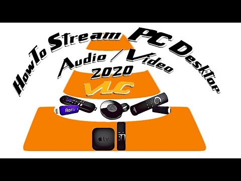 HowTo Stream Windows Desktop To IPAD or Any Streaming Device Audio & Video with VLC