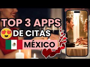 Top 3 Dating Apps in Mexico (2026) | Apps to Find a Partner in Mexico