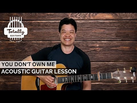 You Don't Own Me by Lesley Gore – Acoustic Guitar Lesson Preview from Totally Guitars