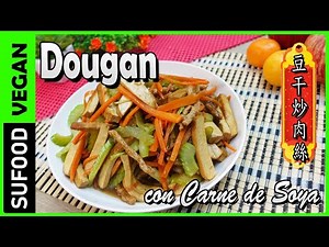 【Dougan con Carne de Soya】Variación del TOFU 豆干炒肉絲|Comida China| Vegano【SuFood】
