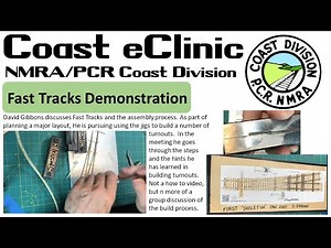NMRA/PCR Coast eClinic - Fast Tracks turnout follow along - Gibbons