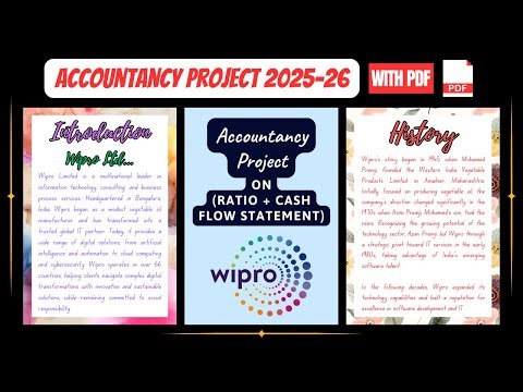 Accountancy Project Class 12th 2025-26 | Specific Project On Wipro Ltd (Ratio + Cash Flow Statement)