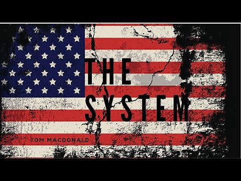 Tom MacDonald | The System | Lyrics Video | 30 Minute Loop