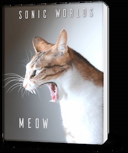 Sonic Worlds Meow (incl. Cat sound pack) WAV
