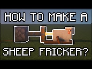 How to build a Sheep Fricker in Minecraft
