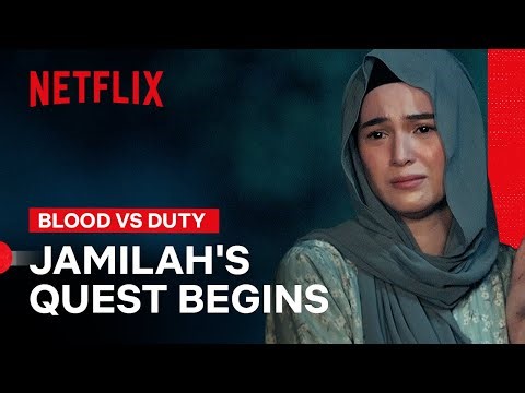 Jamilah Abubakar Wants Her Father Back | Blood vs Duty | Netflix Philippines